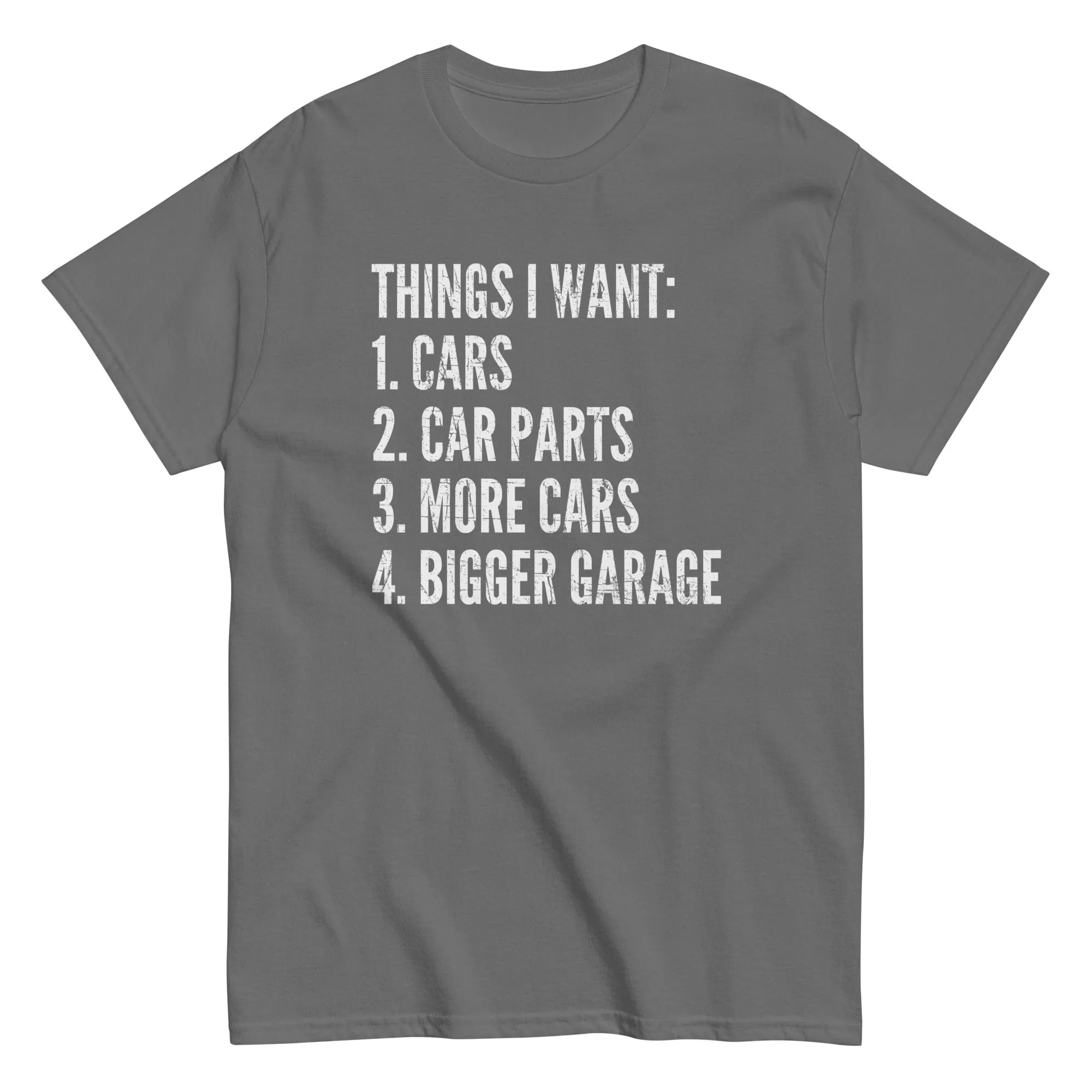 Funny Car Enthusiast T-Shirt Things I Want