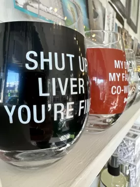 Funny Stemless 16 oz Wine Glass