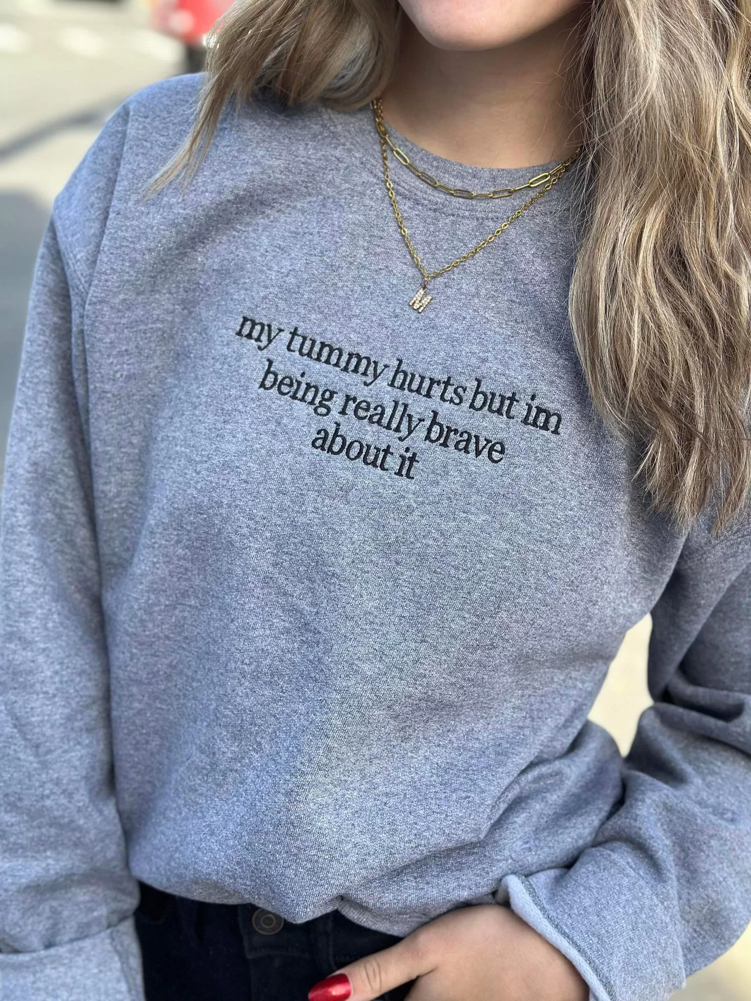 My Tummy Hurts Sweatshirt