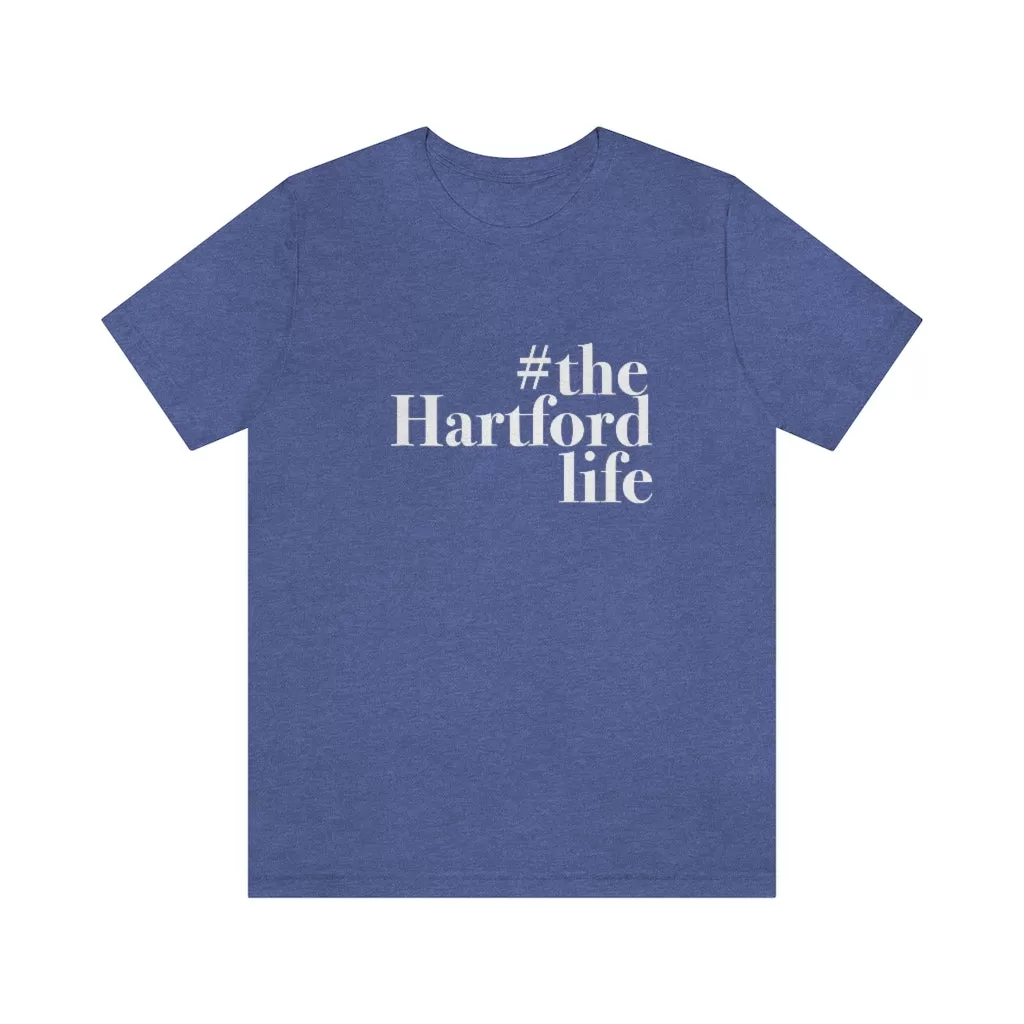 #thehartfordlife Unisex Jersey Short Sleeve Tee