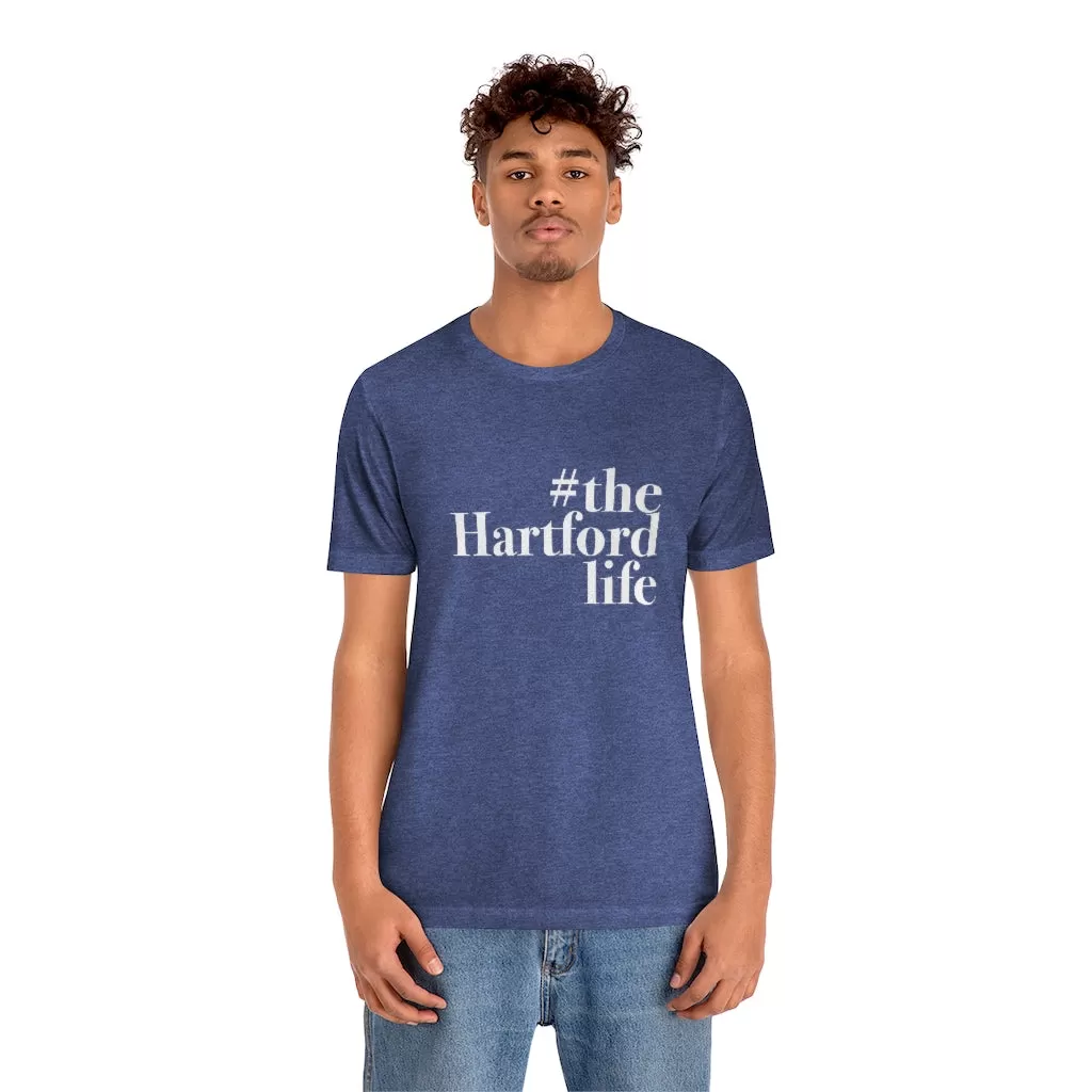 #thehartfordlife Unisex Jersey Short Sleeve Tee