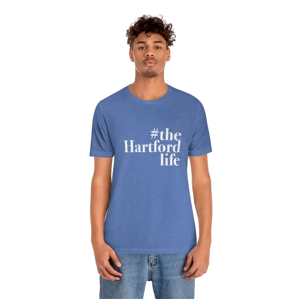 #thehartfordlife Unisex Jersey Short Sleeve Tee