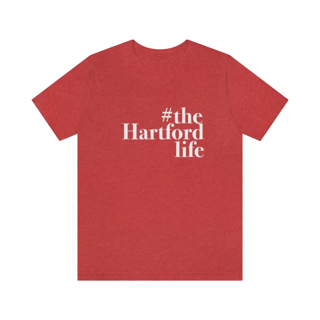 #thehartfordlife Unisex Jersey Short Sleeve Tee